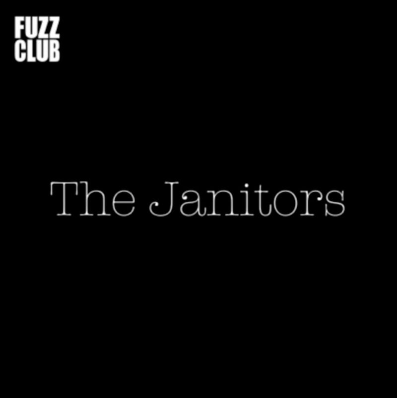 The Janitors - Fuzz Club Session - 12"