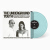 The Underground Youth - Nostalgia's Glass - 12"