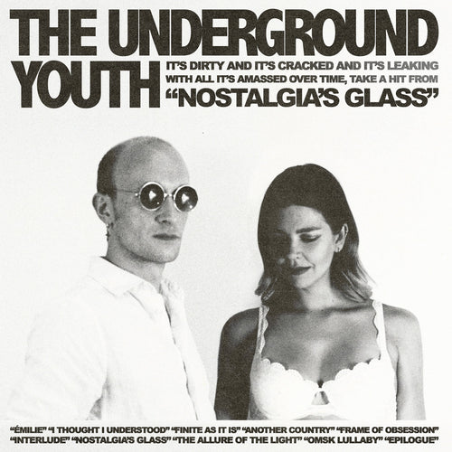 The Underground Youth - Nostalgia's Glass - 12"