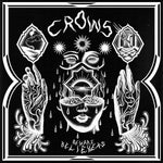 Crows - Beware Believers - CD