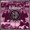 Routine Death - Comrade - 180g Clear Vinyl LP 12"